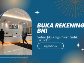 Pengalaman Tidak Bisa Buka Rekening BNI (Verifikasi KTP Gagal)