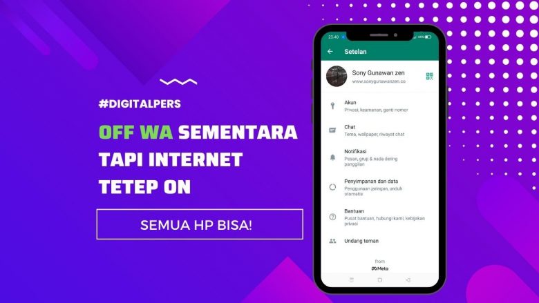 Cara Menonaktifkan Whatsapp Tanpa Mematikan Data atau Wifi