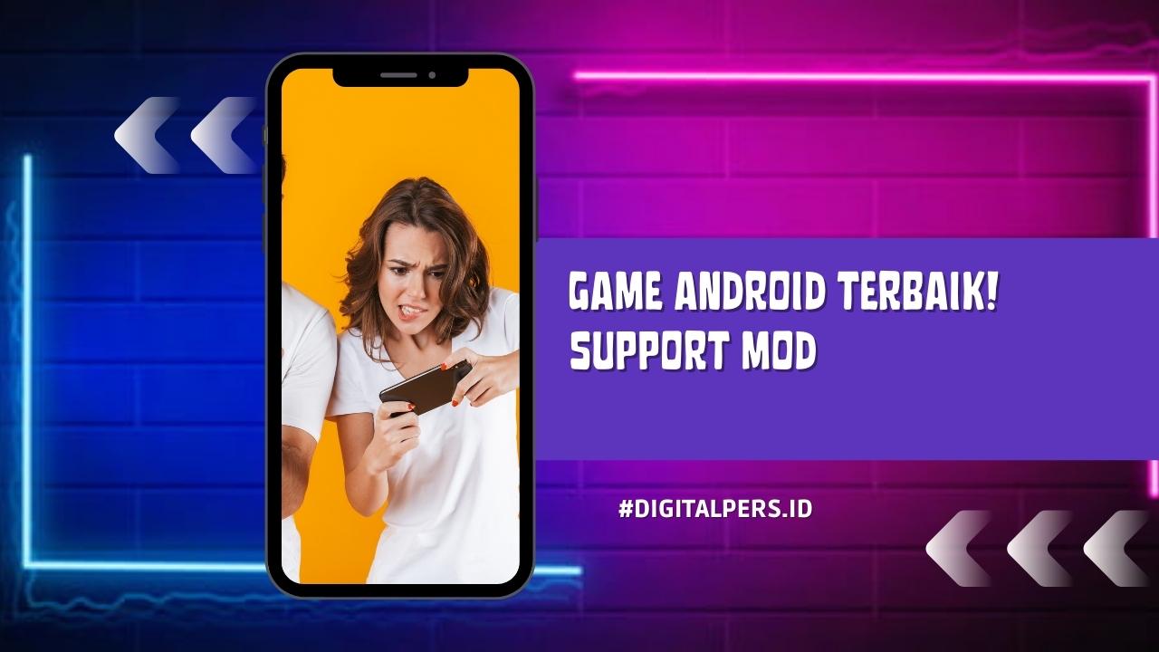 game android yang bisa di mod